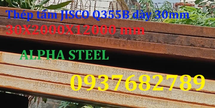 Thép tấm Q355B dày 30mm/30ly JISCO Trung Quốc