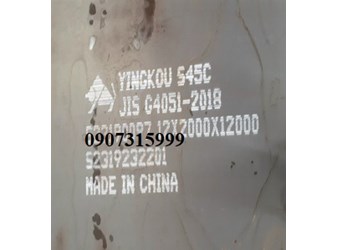 Bảng báo giá thép tấm S45C tiêu chuẩn JIS G4051 Trung Quốc