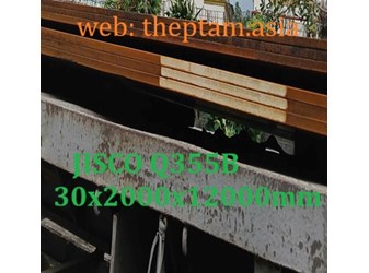 Thép tấm Q355B dày 30mm JISCO Trung Quốc