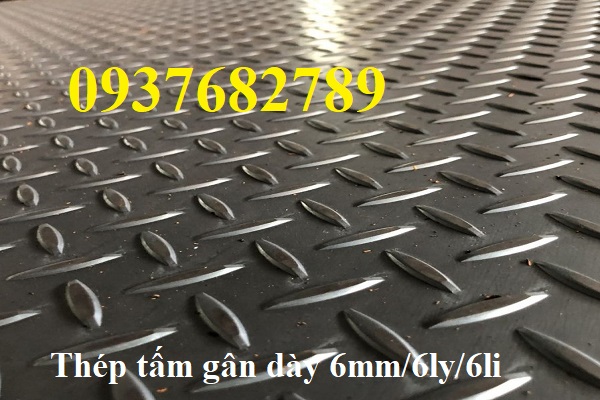 Thép tấm gân dày 6mm/6ly/6li